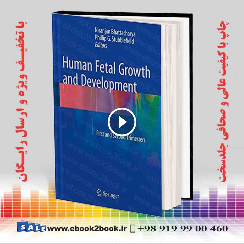 Human Fetal Growth and Development