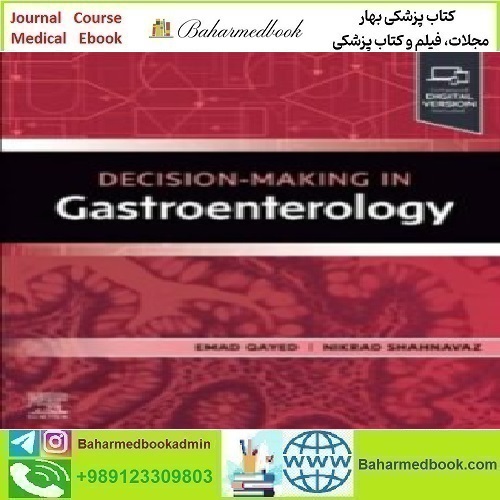 Decision Making in Gastroenterology 2025 TRUE PDF price 2€ - کتاب پزشکی بهار
