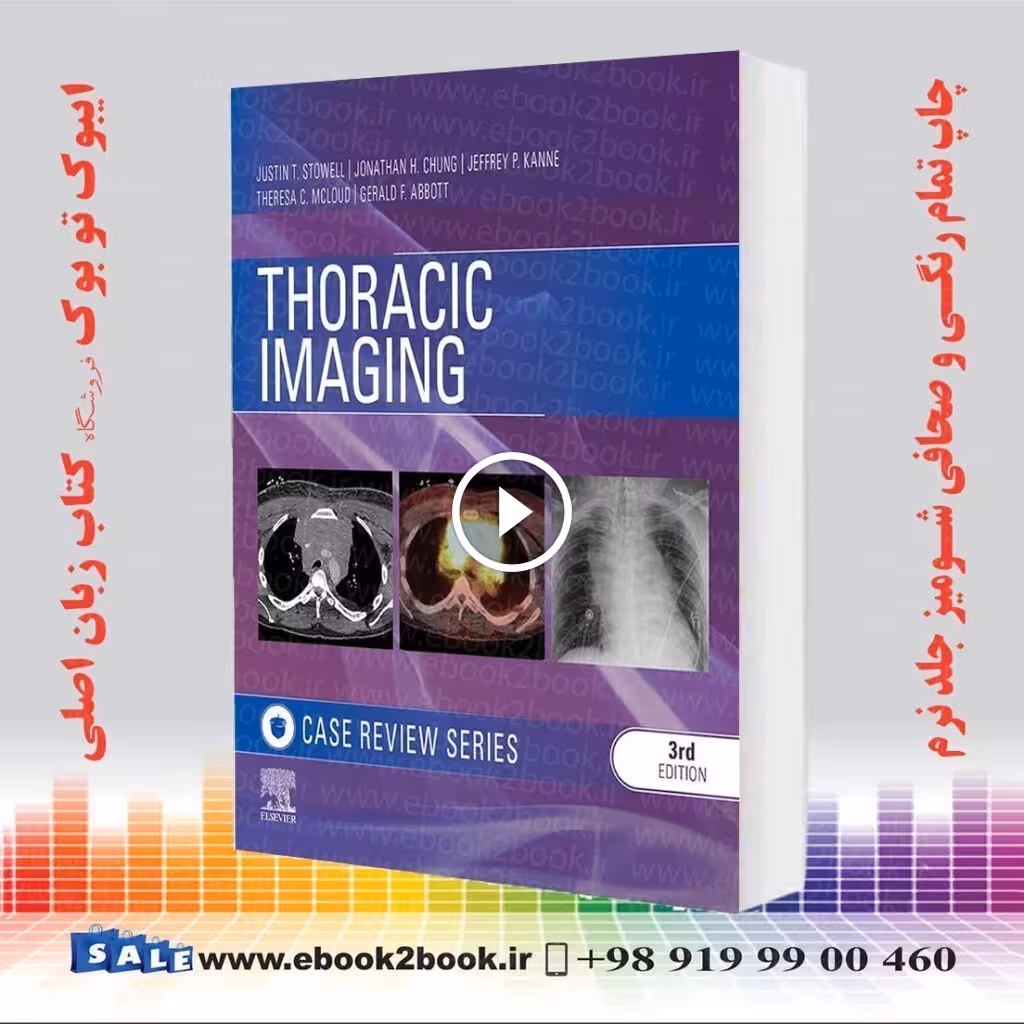 Thoracic Imaging: Case Review Series 3rd Edition