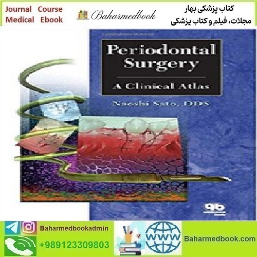 Periodontal Surgery A Clinical Atlas 2000 TRUE PDF price 1€ - کتاب پزشکی بهار