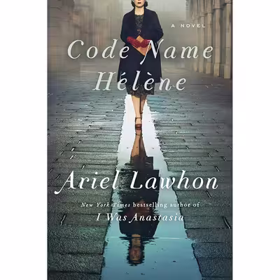 کتاب Code Name Hélène اثر Ariel Lawhon انتشارات Doubleday