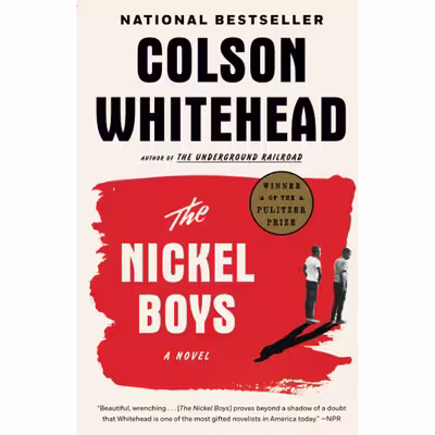 کتاب The Nickel Boys اثر Colson Whitehead انتشارات Anchor