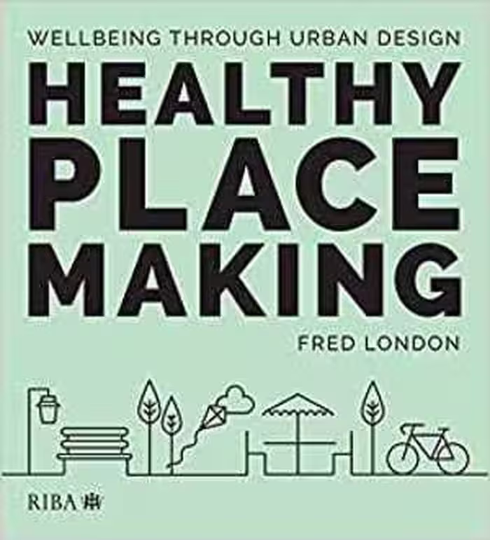 󾕇 دانلود کتاب Healthy Placemaking-Wellbeing Through Urban Design, 2020 - دانلود کتاب های دانشگاهی