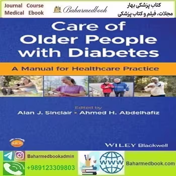Care of Older People with Diabetes A Manual for دانلود کتاب الکترونیکی