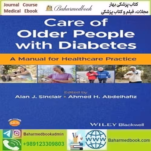 Care of Older People with Diabetes A Manual for دانلود کتاب الکترونیکی