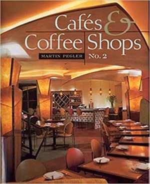 [RAR] دانلود کتاب Cafes and Coffee Shops, No. 2, 2001