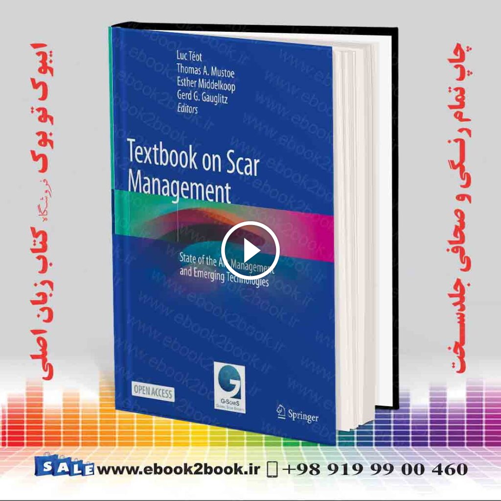 Textbook on Scar Management: State of the Art Management and Emerging Technologies
