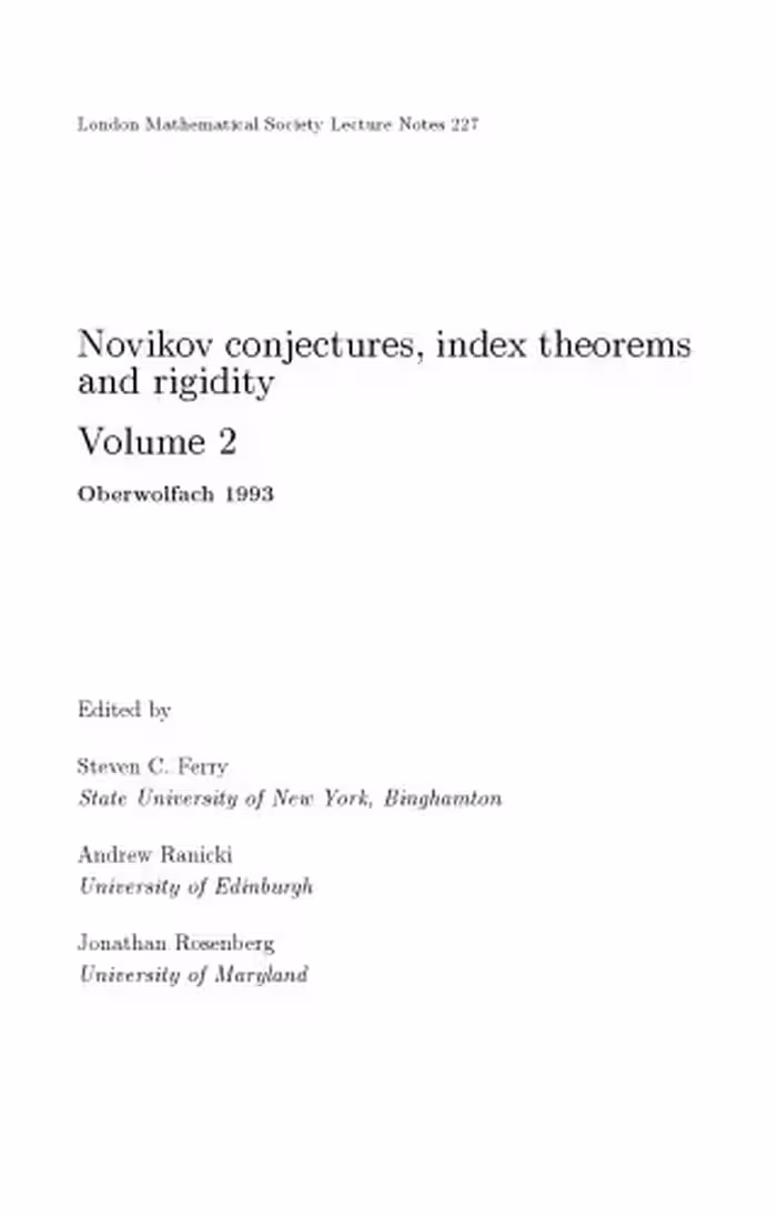 خرید و دانلود نسخه کامل کتاب Novikov conjectures, index theorems, and rigidity: Oberwolfach, 1993