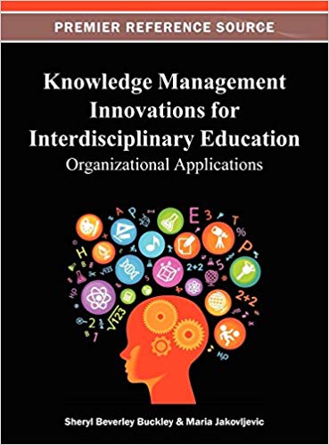 خرید و دانلود نسخه کامل کتاب Knowledge Management Innovations for Interdisciplinary Education: Organizational Applications