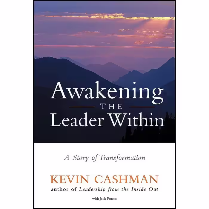 کتاب زبان اصلی Awakening the Leader Within اثر Kevin Cashman and Jack Forem