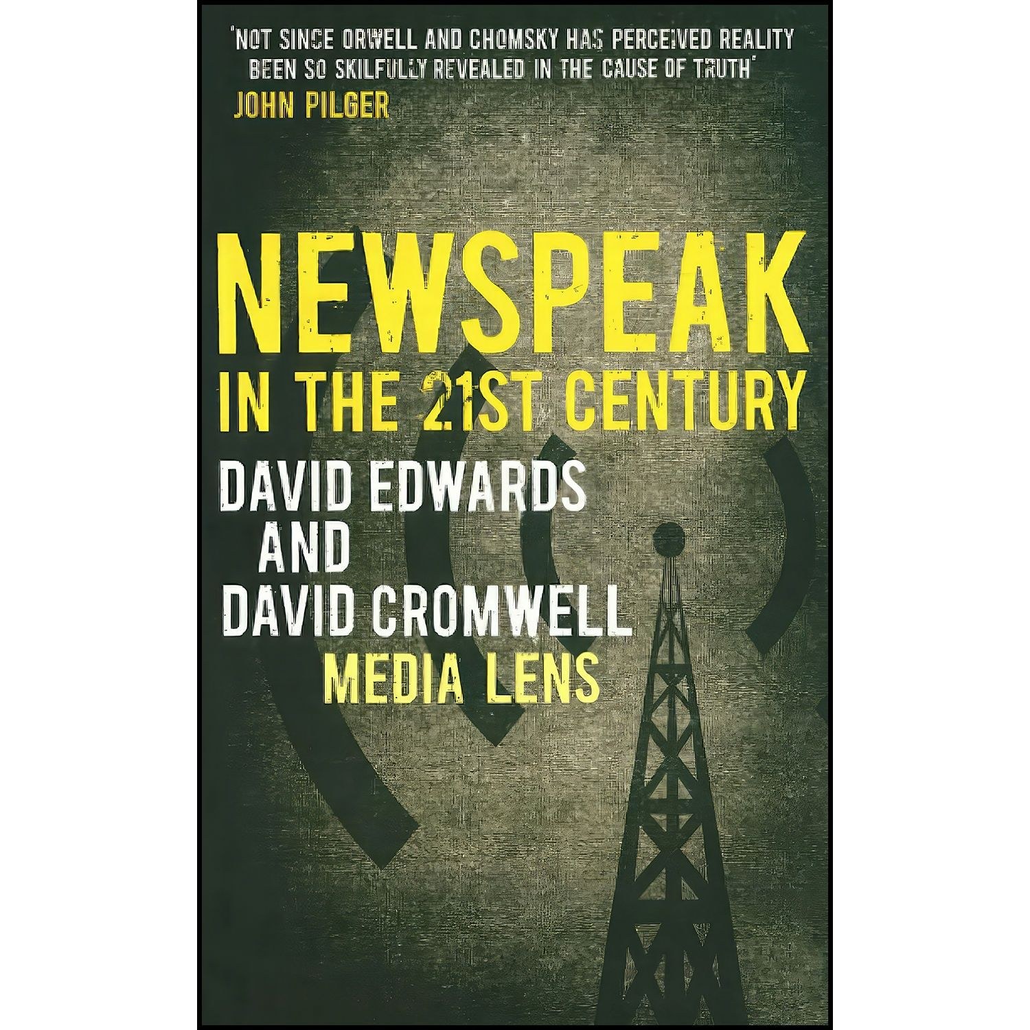 کتاب زبان اصلی NEWSPEAK in the st Century اثر David Cromwell and David Edwards
