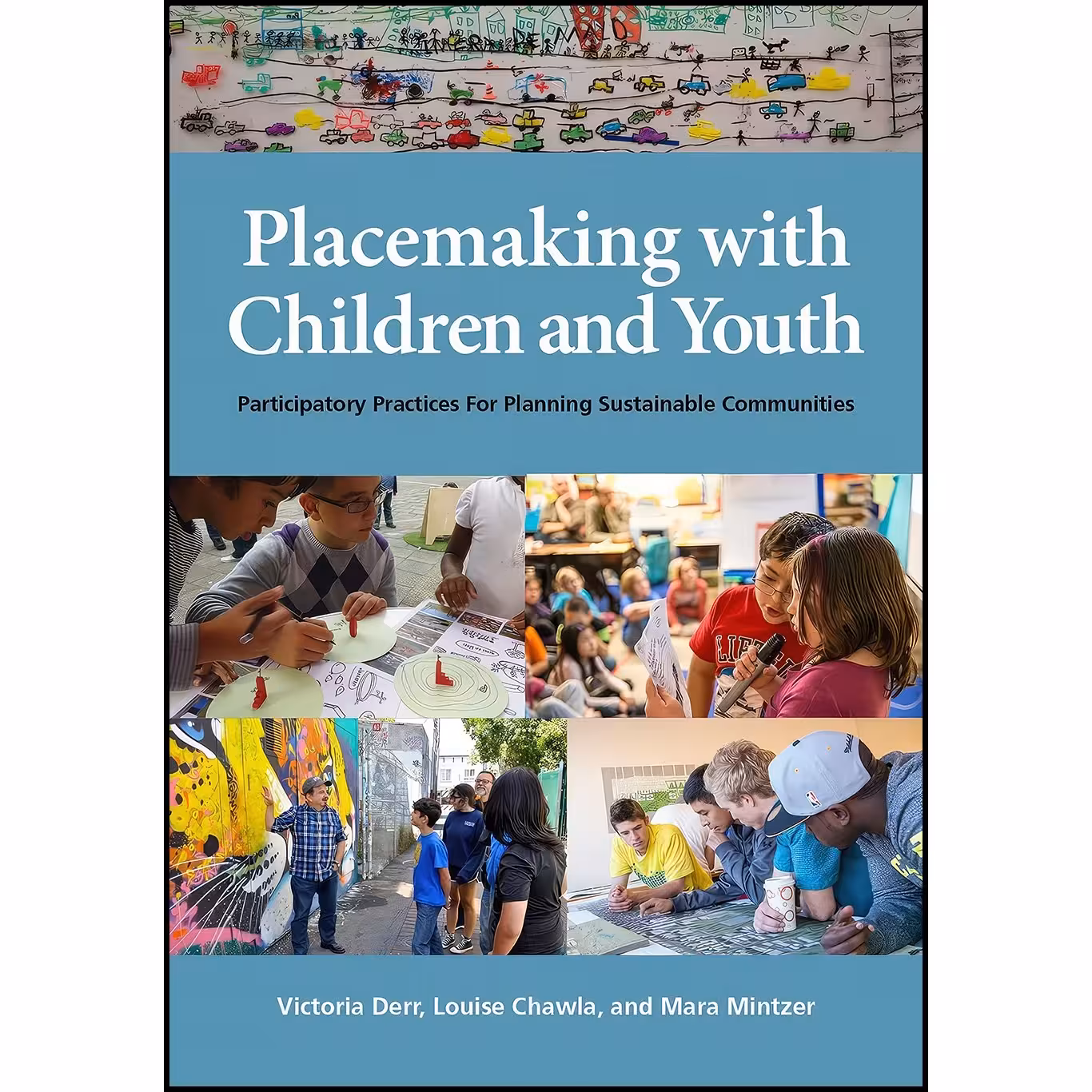 کتاب زبان اصلی Placemaking with Children and Youth اثر جمعی از نویسندگان