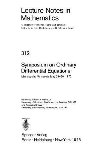 خرید و دانلود نسخه کامل کتاب Symposium on Ordinary Differential Equations, Minneapolis, Minnesota, May 29-30, 1972; [proceedings]