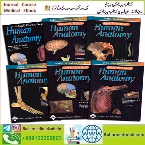 Acland's Video Atlas of Human Anatomy دانلود کتاب الکترونیکی بهمراه فیلم