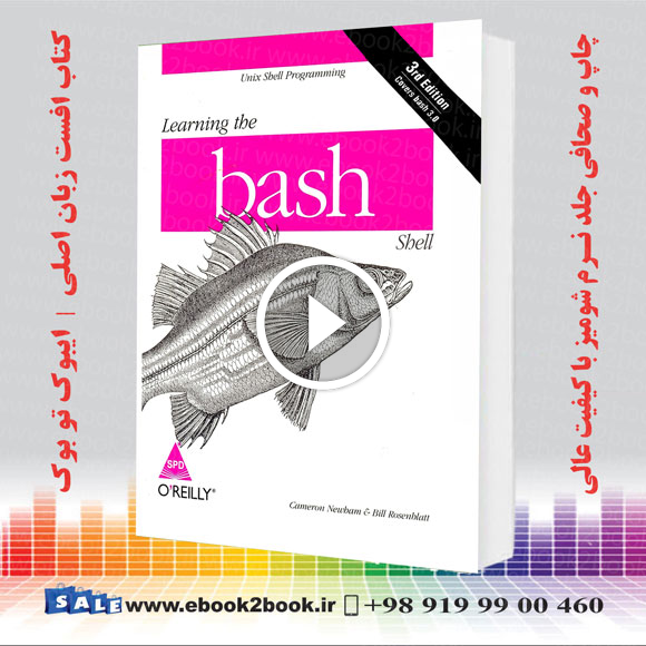 Learning the bash Shell : Unix Shell Programming Third Edition