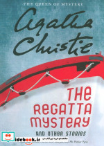 قیمت و خرید کتاب THE REGATTA MYSTERY AND OTHER STORIES | ایده بوک
