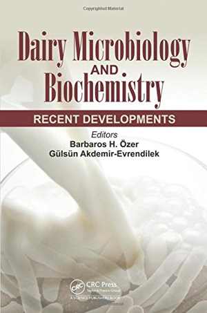 [PDF] دانلود کتاب Dairy Microbiology And Biochemistry - Recent Developments, 2014