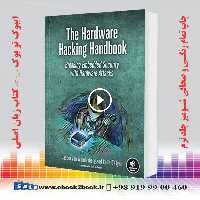 The Hardware Hacking Handbook: Breaking Embedded Security with Hardware Attacks