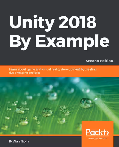خرید و دانلود نسخه کامل کتاب Unity 2018 By Example - Second Edition
