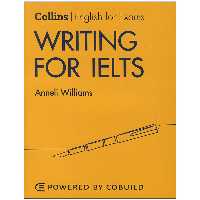 کتاب Collins Writing for IELTS 2nd اثر Anneli Williams انتشارات کالینز