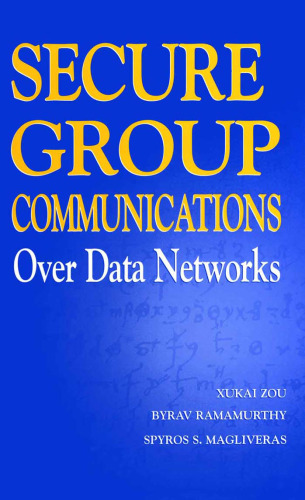 خرید و دانلود نسخه کامل کتاب Secure Group Communications Over Data Networks