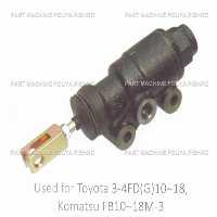 پمپ ترمز بالا لیفتراک تویوتا مدل Toyota 3-4FD(G)10~18, Komatsu FB10~18M-3