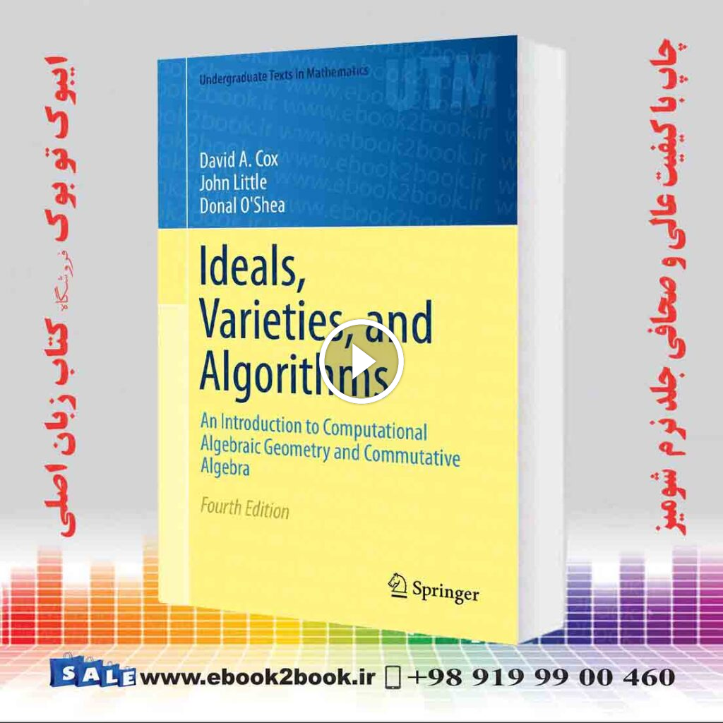 Ideals, Varieties, and Algorithms 4th Edition