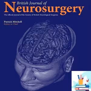 British Journal of Neurosurgery 2022 Full Archives at 30€ - کتاب پزشکی بهار