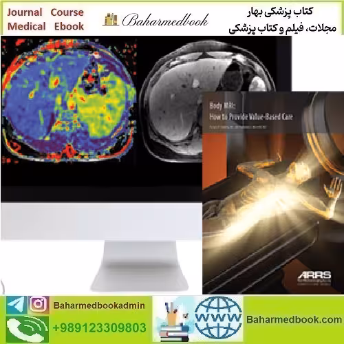 Body MRI How to Provide Value Based Care 2018 ARRS VIDEOS