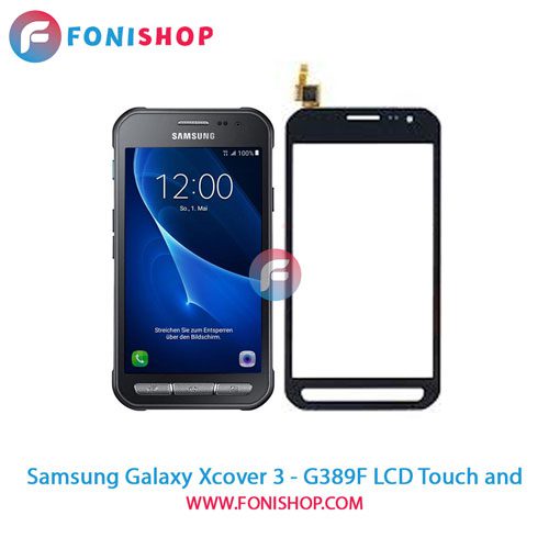 تاچ ال سی دی اصلی گوشی سامسونگ Samsung Galaxy Xcover 3 - G389F