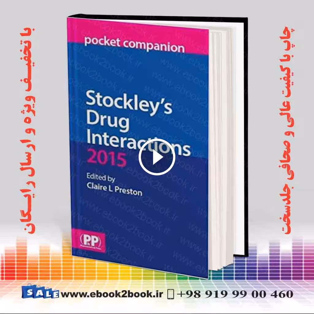Stockley’s Drug Interactions Pocket Companion 2015