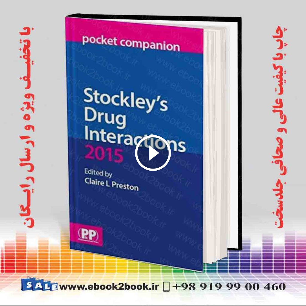 Stockley’s Drug Interactions Pocket Companion 2015