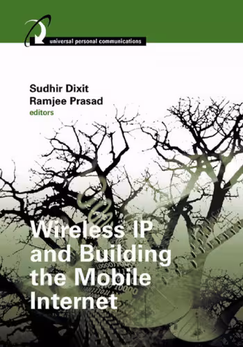 خرید و دانلود نسخه کامل کتاب Wireless IP and Building the Mobile Internet