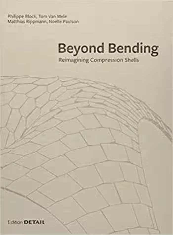 󾕇 دانلود کتاب Beyond Bending Reimagining Compression Shells - دانلود کتاب های دانشگاهی