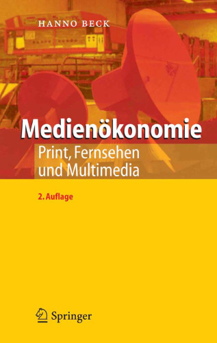 خرید و دانلود نسخه کامل کتاب Medienökonomie: Print, Fernsehen und Multimedia (German Edition)