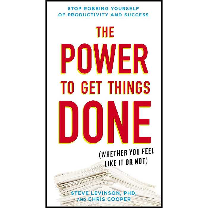 کتاب The Power to Get Things Done اثر Steve Levinson Ph.D. and Chris Cooper انتشارات TarcherPerigee