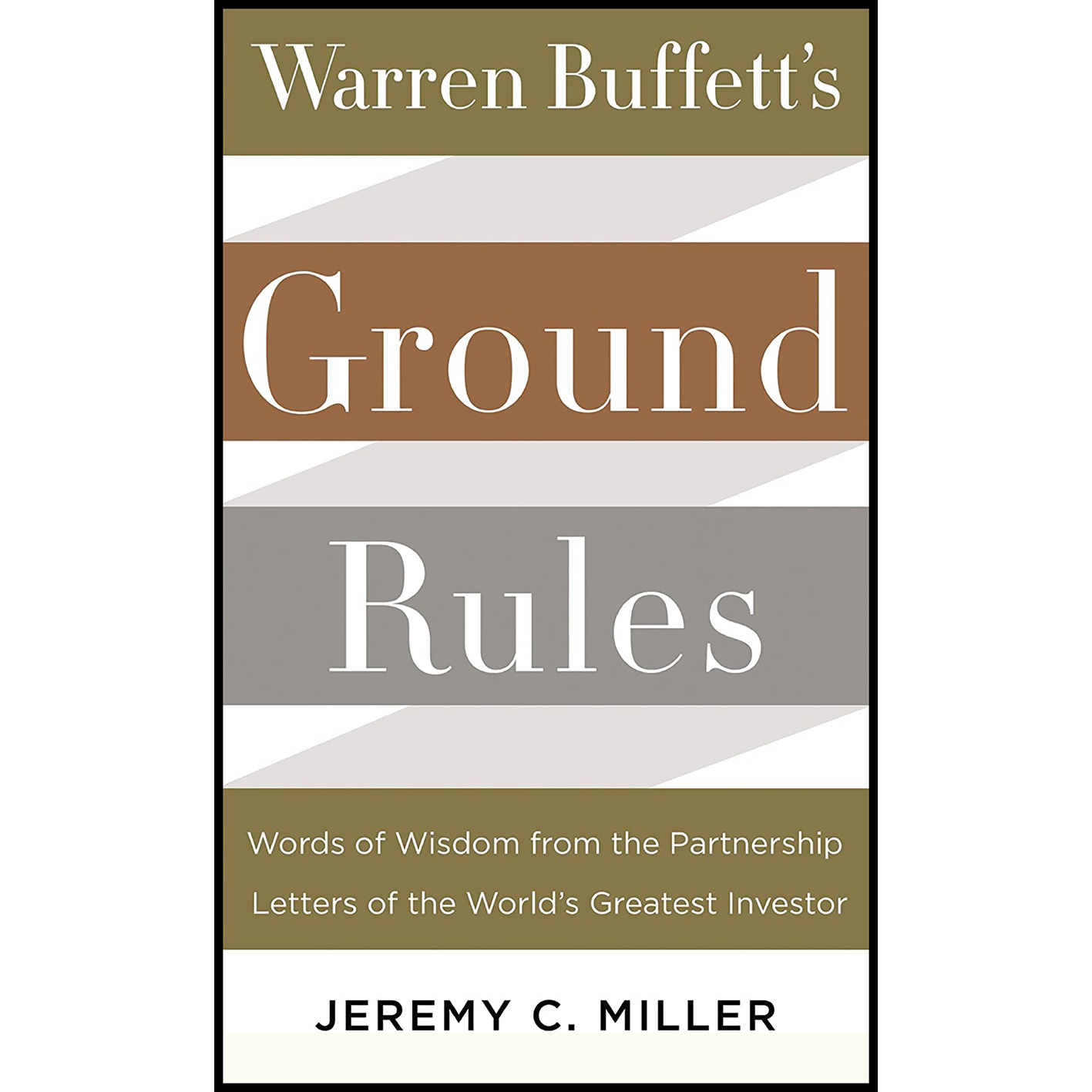 کتاب Warren Buffett,s Ground Rules اثر Jeremy C. Miller انتشارات Harper Business
