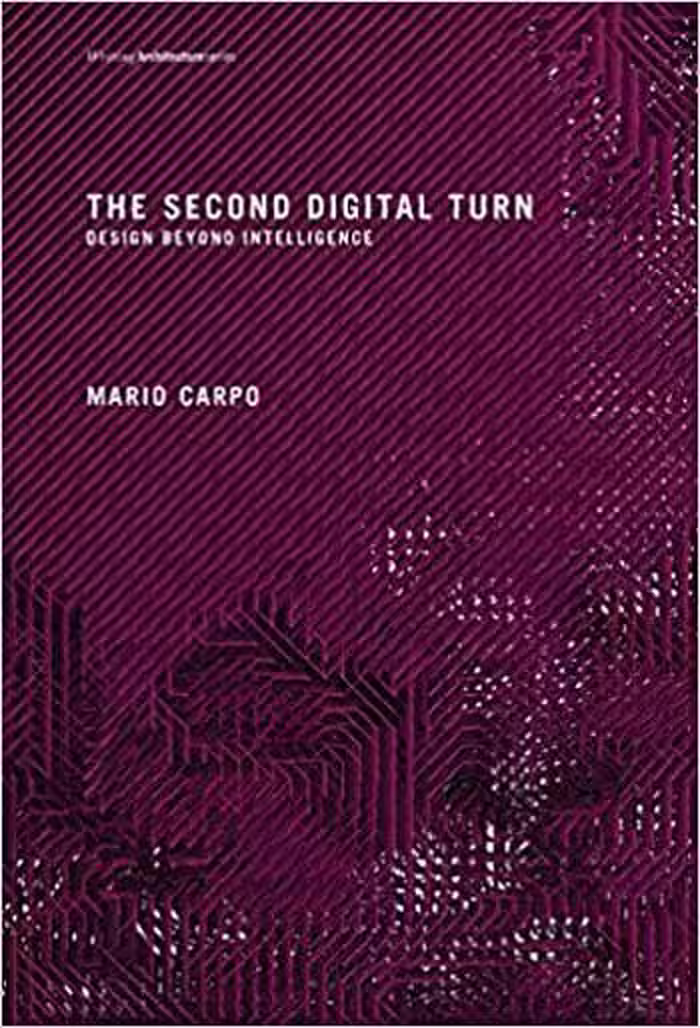 󾕇 دانلود کتاب The Second Digital Turn - Design Beyond Intelligence - دانلود کتاب های دانشگاهی