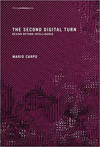 󾕇 دانلود کتاب The Second Digital Turn - Design Beyond Intelligence - دانلود کتاب های دانشگاهی