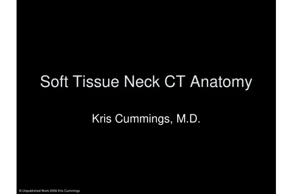 جزوه: Soft Tissue Neck CT Anatomy    🖊استاد: Kris Cummings, M.D. - کتابخانه مجازی واتیکان