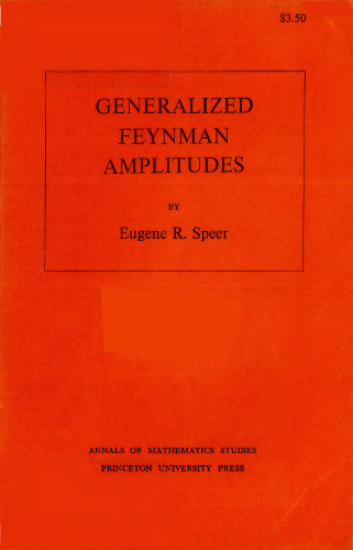 خرید و دانلود نسخه کامل کتاب Generalized Feynman amplitudes