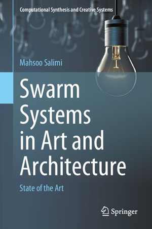 [PDF] دانلود کتاب Swarm Systems In Art And Architecture - State Of The Art, 2021