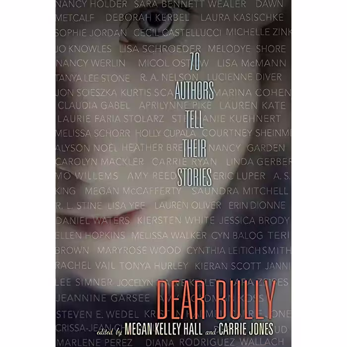 کتاب Dear Bully اثر Megan Kelley Hall and Carrie Jones انتشارات HarperTeen