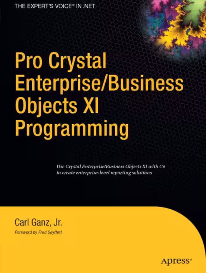 خرید و دانلود نسخه کامل کتاب Pro Crystal Enterprise / BusinessObjects XI Programming (v. 11)