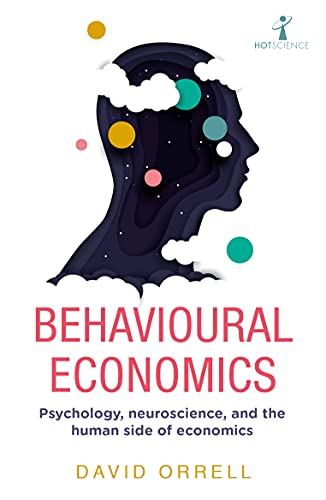 خرید و دانلود نسخه کامل کتاب Behavioural Economics: Psychology, neuroscience, and the human side of economics - Pdf