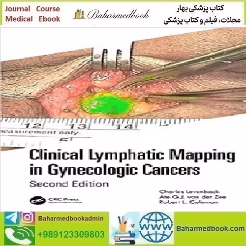 Clinical Lymphatic Mapping in Gynecologic Cancers 2022