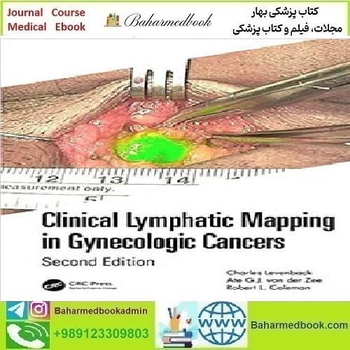 Clinical Lymphatic Mapping in Gynecologic Cancers 2022