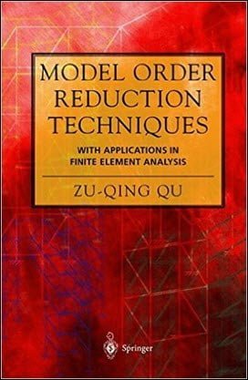  Qu Z Q, Model Order Reduction Techniques - with Applications in Finite Element Analysis, 2004 - دانلود کتاب های دانشگاهی