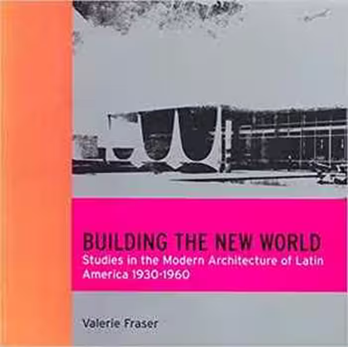 [PDF] دانلود کتاب Building The New World - Studies In The Modern Architecture Of Latin America, 1930-1960, 2000