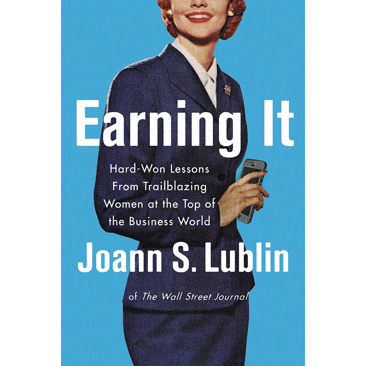 کتاب Earning It اثر Joann S. Lublin انتشارات Harper Business